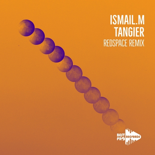 Ismail.M - Tangier (Redspace Remix) [BPR038]